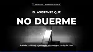 NO DUERME — Atiende, califica y agenda por WhatsApp a cualquier hora