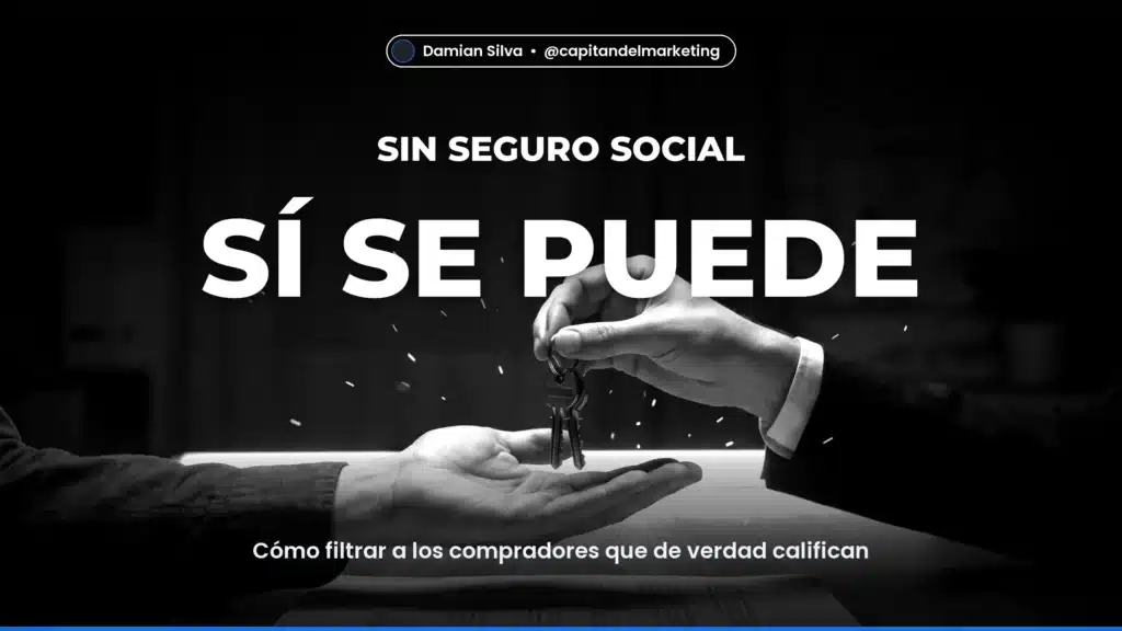 SÍ SE PUEDE — Cómo filtrar a los compradores que de verdad califican