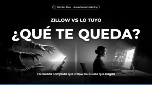¿QUÉ TE QUEDA? — La cuenta completa que Zillow no quiere que hagas