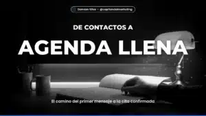 AGENDA LLENA — El camino del primer mensaje a la cita confirmada
