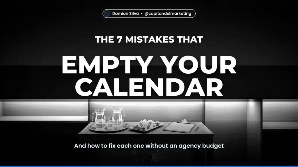 EMPTY YOUR CALENDAR — And how to fix each one without an agency budget