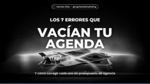 VACÍAN TU AGENDA — Y cómo corregir cada uno sin presupuesto de agencia